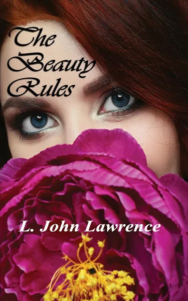 Обложка книги The Beauty Rules, L. John Lawrence