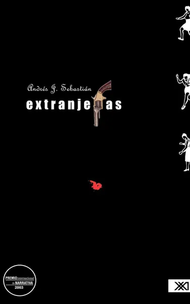 Обложка книги Extranjeras, Andrés  J. Sebastián