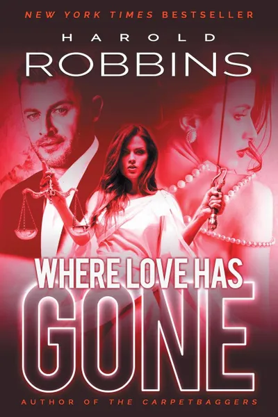 Обложка книги Where Love Has Gone, Harold Robbins