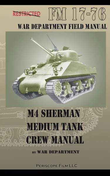 Обложка книги M4 Sherman Medium Tank Crew Manual, War Department