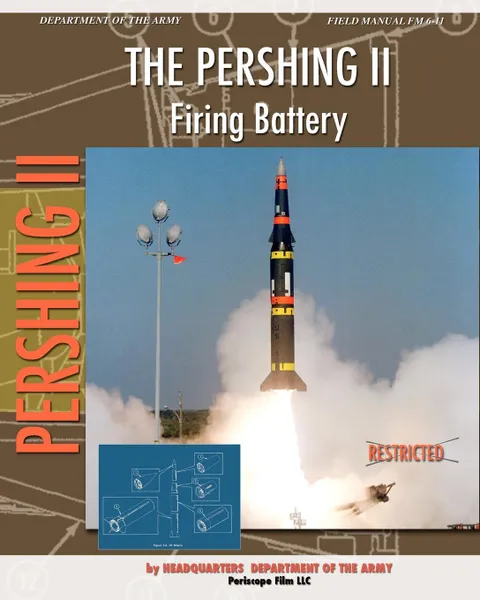 Обложка книги The Pershing II Firing Battery, Headquarters Department of the Army