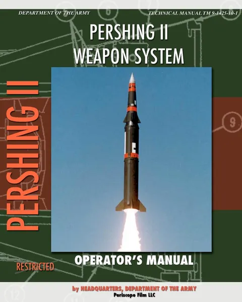 Обложка книги Pershing II Weapon System Operator's Manual, Headquarters Department of the Army