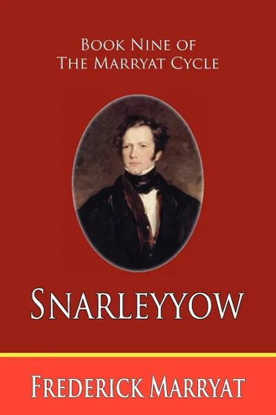 Обложка книги Snarleyyow (Book Nine of the Marryat Cycle), Frederick Marryat