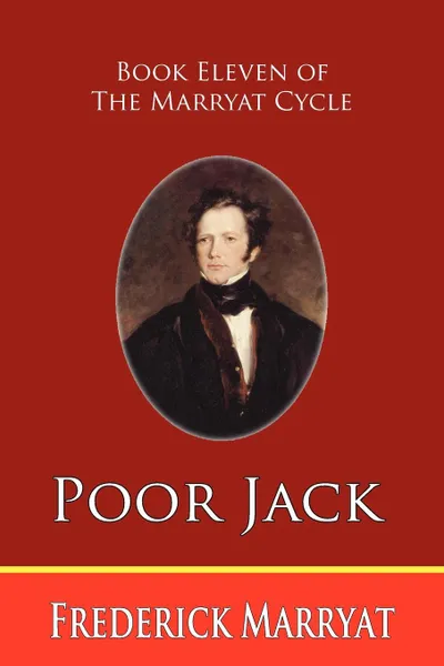 Обложка книги Poor Jack (Book Eleven of the Marryat Cycle), Frederick Marryat