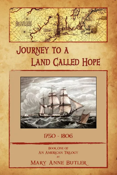 Обложка книги Journey to a Land Called Hope, Mary Anne Butler