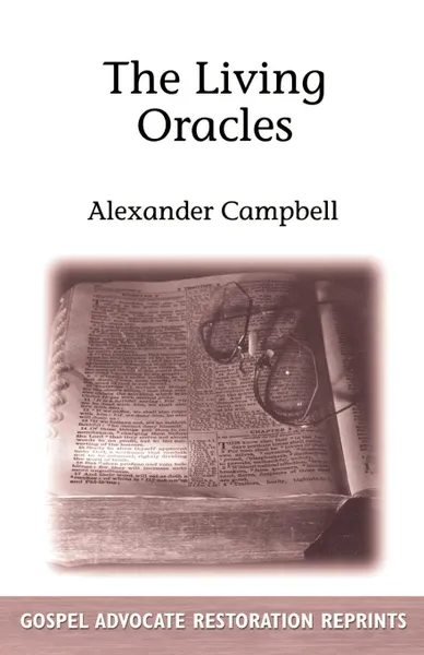 Обложка книги The Living Oracles, Alexander Campbell