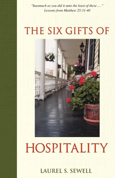 Обложка книги The Six Gifts of Hospitality, Laurel Sewell