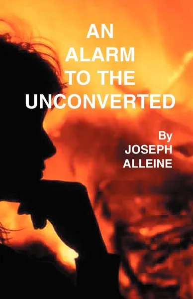 Обложка книги An Alarm to the Unconverted, Joseph Alleine