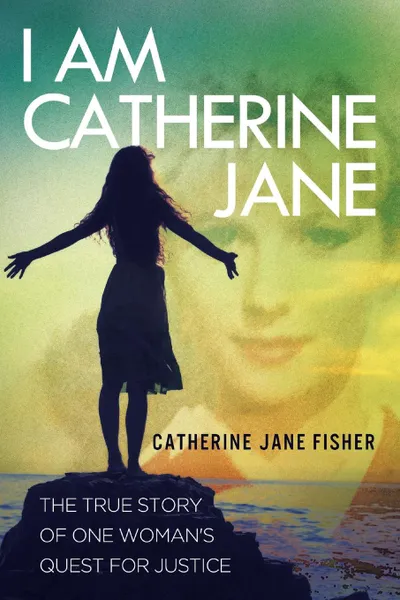 Обложка книги I Am Catherine Jane, Catherine Jane Fisher