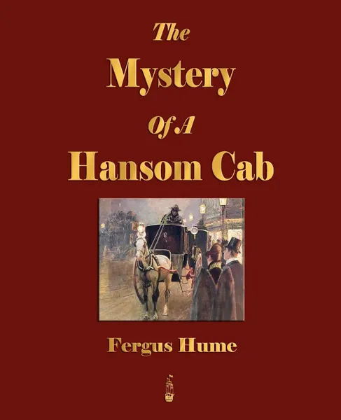 Обложка книги The Mystery of a Hansom Cab, Fergus Hume