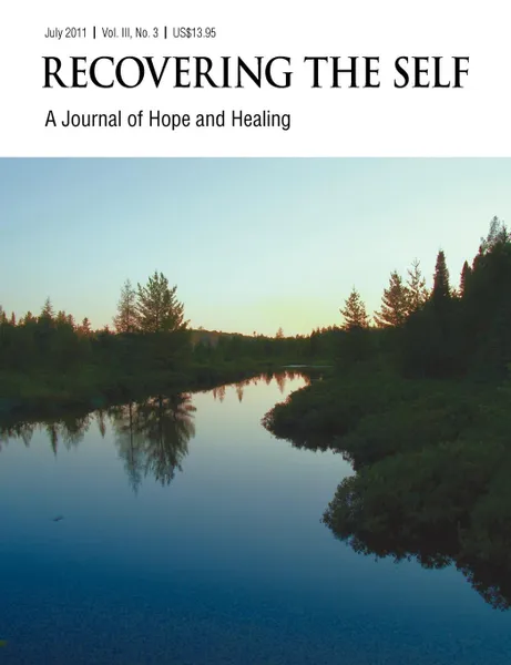 Обложка книги Recovering The Self. A Journal of Hope and Healing (Vol. III, No. 3) -- Focus on Health, David Roberts