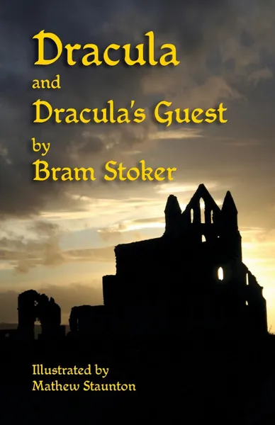 Обложка книги Dracula and Dracula's Guest, Bram Stoker