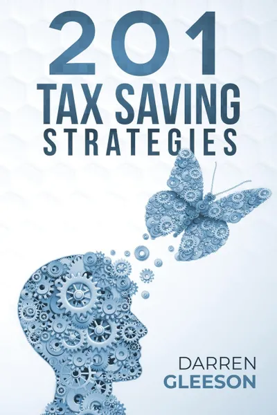 Обложка книги 201 Tax Saving Strategies, Darren Gleeson