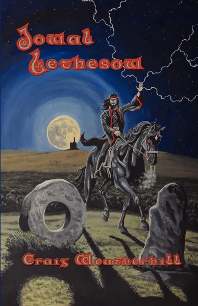 Обложка книги Jowal Lethesow. Whedhel a'n West a Gernow, Craig Weatherhill, Nicholas Williams