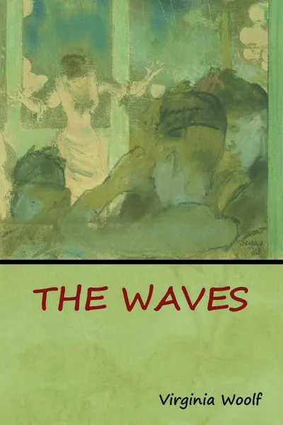 Обложка книги The Waves, Virginia Woolf