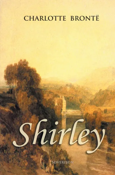 Обложка книги Shirley, Charlotte Bronte