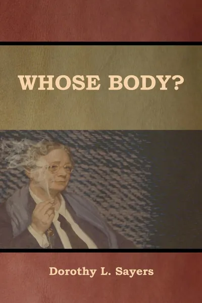 Обложка книги Whose Body?, Dorothy L. Sayers