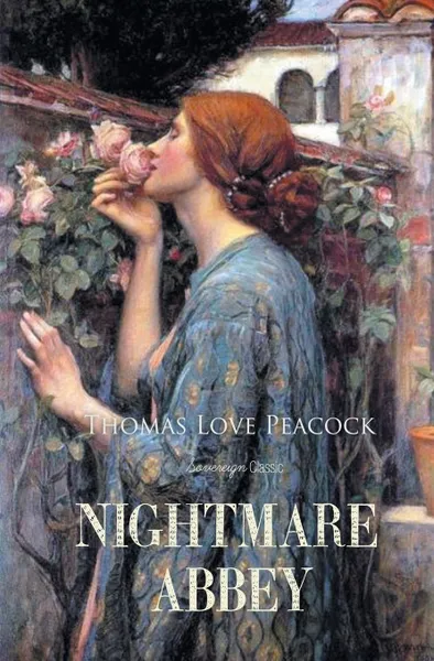 Обложка книги Nightmare Abbey, Thomas Love Peacock