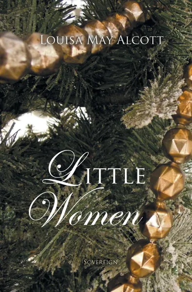 Обложка книги Little Women, Louisa May Alcott