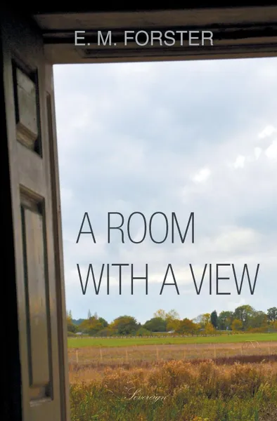 Обложка книги A Room with a View, E.M. Forster