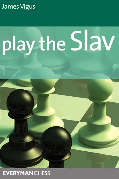 Обложка книги Play the Slav, James Vigus