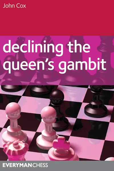 Обложка книги Declining The Queen's Gambit, John Cox