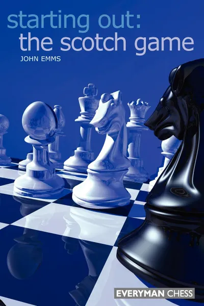 Обложка книги Starting Out. The Scotch Game, John Emms