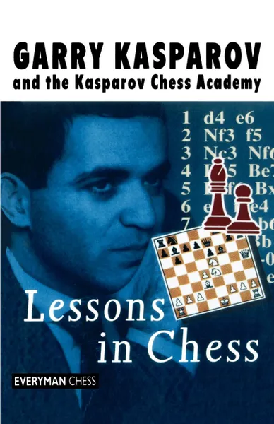 Обложка книги Lessons in Chess, Garry Kasparov, G. K. Kasparov