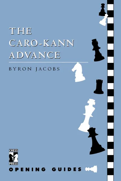 Обложка книги Caro-Kann Advance, Byron Jacobs, Byon Jacobs