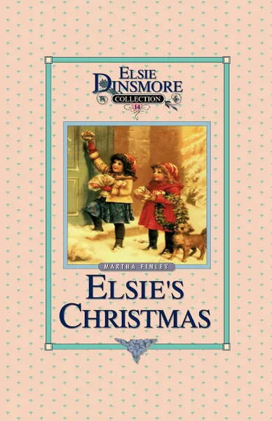 Обложка книги Christmas with Grandma Elsie, Book 14, Martha Finley