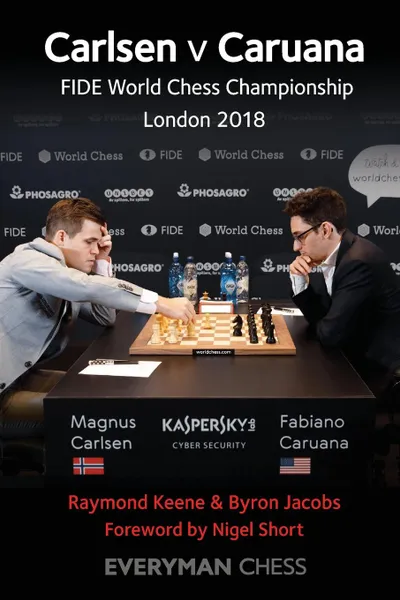 Обложка книги Carlsen v Caruana. FIDE World Chess Championship, London 2018, Ray Keene, Byron Jacobs