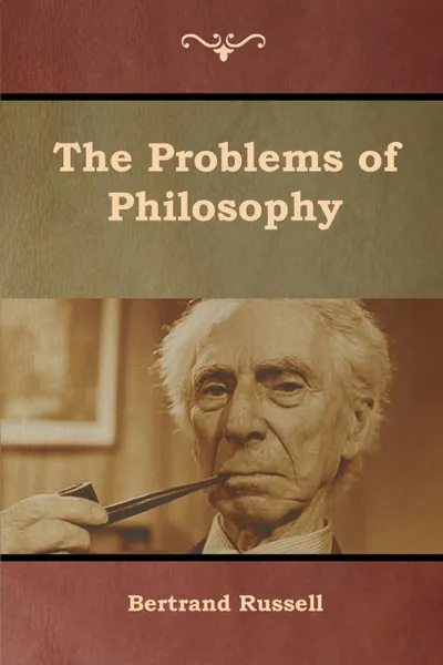 Обложка книги The Problems of Philosophy, Bertrand Russell