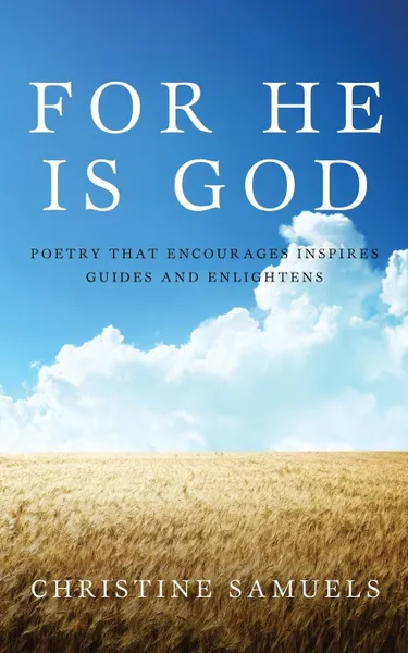 Обложка книги For He Is God, Christine Samuels