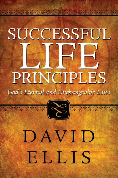 Обложка книги Successful Life Principles, David Ellis