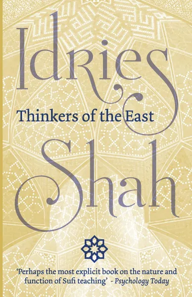 Обложка книги Thinkers of the East, Idries Shah