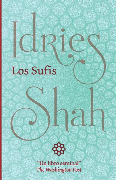 Обложка книги Los Sufis, Idries Shah