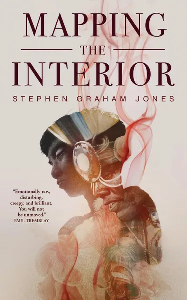 Обложка книги Mapping the Interior, Stephen Graham Jones