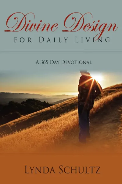 Обложка книги Divine Design for Daily Living, Lynda Schultz