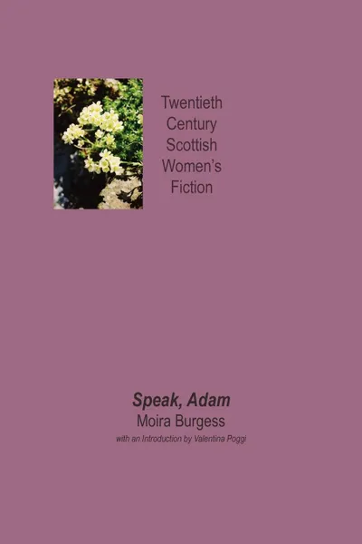 Обложка книги Speak, Adam, Moira Burgess