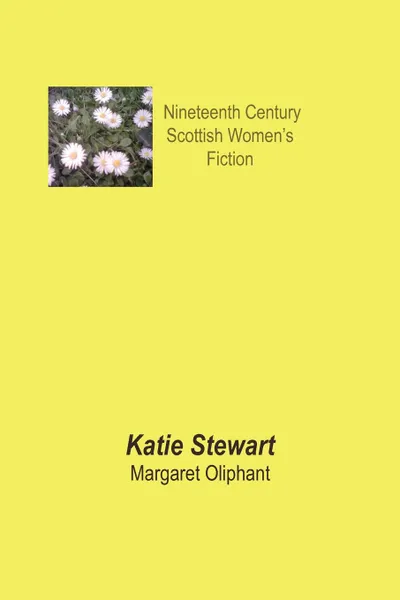 Обложка книги Katie Stewart, Margaret Wilson Oliphant