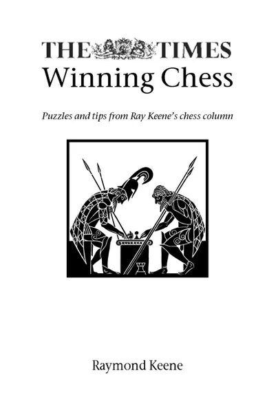 Обложка книги The Times Winning Chess, Raymond Keene