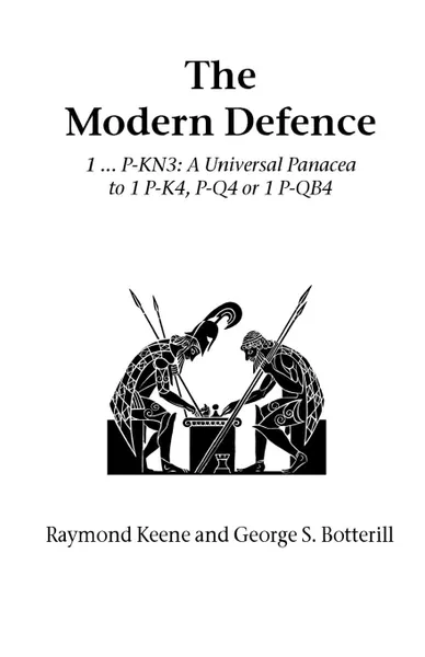 Обложка книги The Modern Defence, Raymond Keene, George Botterill