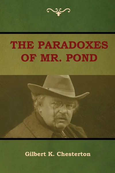 Обложка книги The Paradoxes of Mr. Pond, Gilbert K. Chesterton