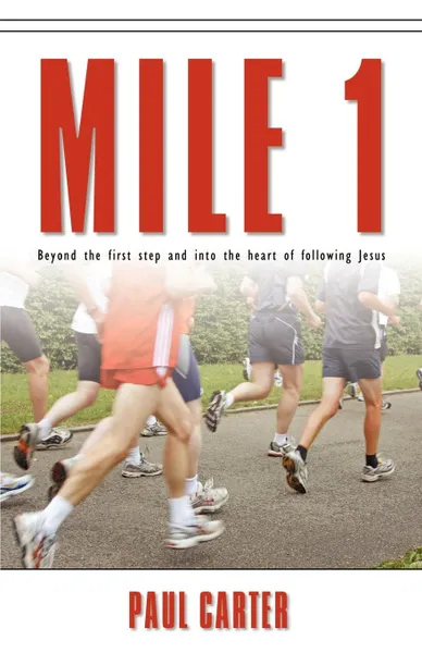 Обложка книги Mile 1, Paul Carter