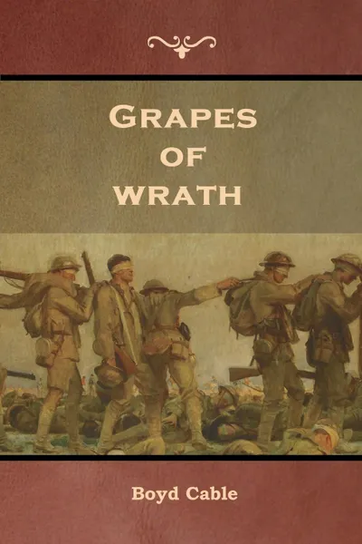 Обложка книги Grapes of wrath, Boyd Cable