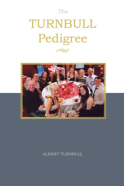 Обложка книги The Turnbull Pedigree, Albert Turnbull