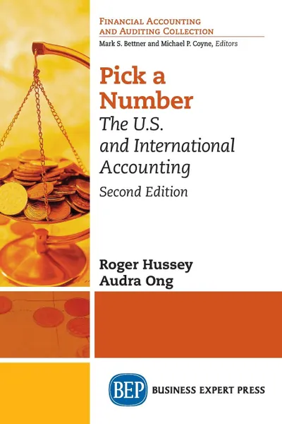 Обложка книги Pick a Number, Second Edition. The U.S. and International Accounting, Roger Hussey, Audra Ong