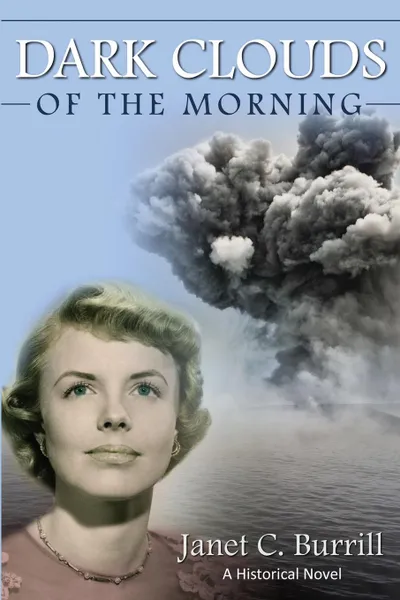 Обложка книги Dark Clouds of the Morning, Janet C. Burrill