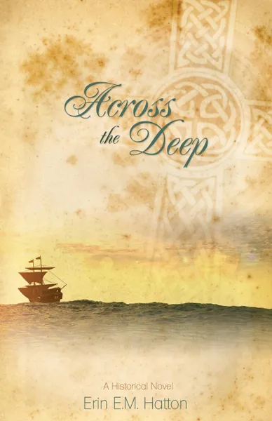 Обложка книги Across the Deep, Erin E.M. Hatton