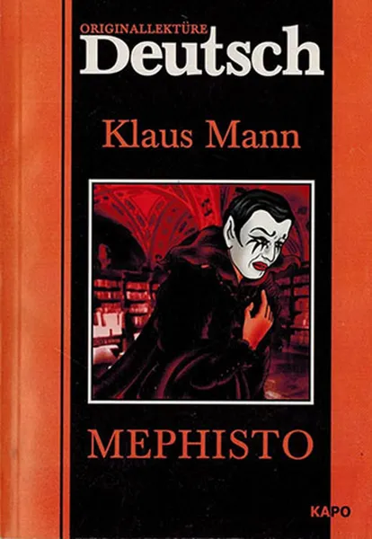 Обложка книги Mephisto / Мефистофель, Манн Клаус